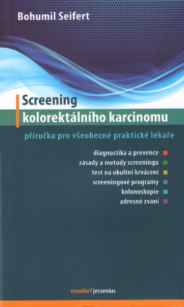Screening kolorektálního karcinomu - příručka pro všeobecné praktické lékaře