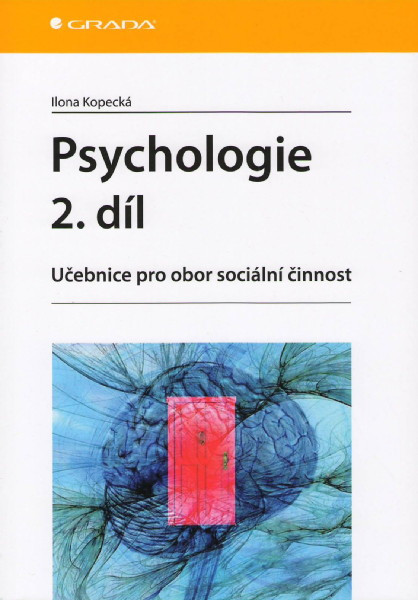 Psychologie 2. díl, učebnice pro obor sociální činnost