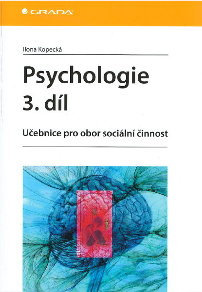 Psychologie 3.díl, učebnice pro obor sociální činnost