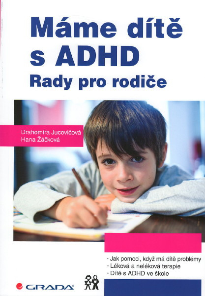 Máme dítě s ADHD. Rady pro rodiče