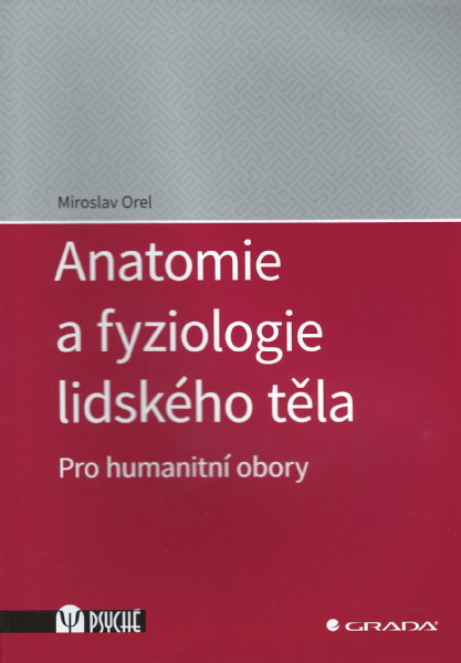 Anatomie a fyziologie lidského těla pro humanitní obory