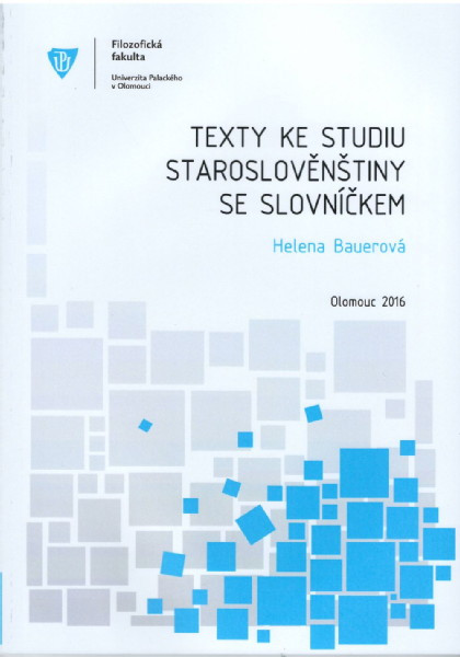 Texty ke studiu staroslověnštiny se slovníčkem