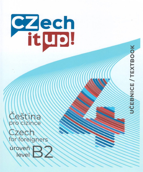 Czech it UP! 4 ( B2, učebnice )
