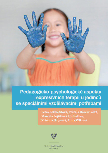 Pedagogicko-psychologické aspekty expresivních terapií u jedinců se SVP