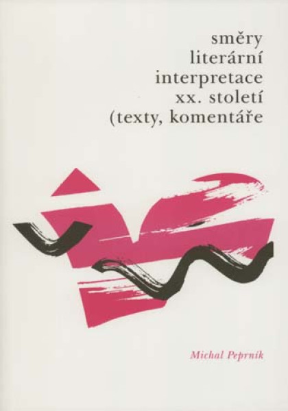 Směry literární interpretace XX. století