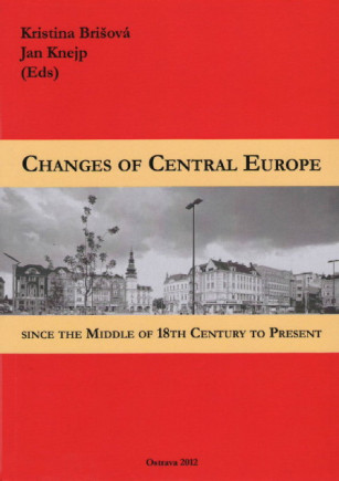 Changes of Central Europe since the Middle of 18th Century to Present