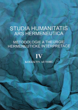 Studia humanitatis ars hermeneutica IV.