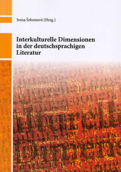 Interkulturelle Dimensionen in der deutschsprachigen Literatur