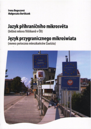 Jazyk příhraničního mikrosvěta (běžná mluva Těšíňanů v ČR)