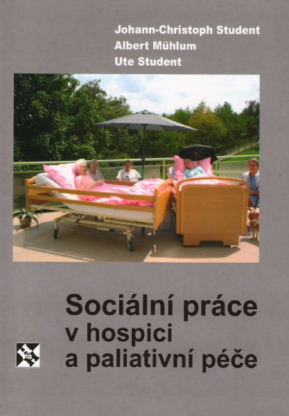 Sociální práce v hospici a paliativní péče