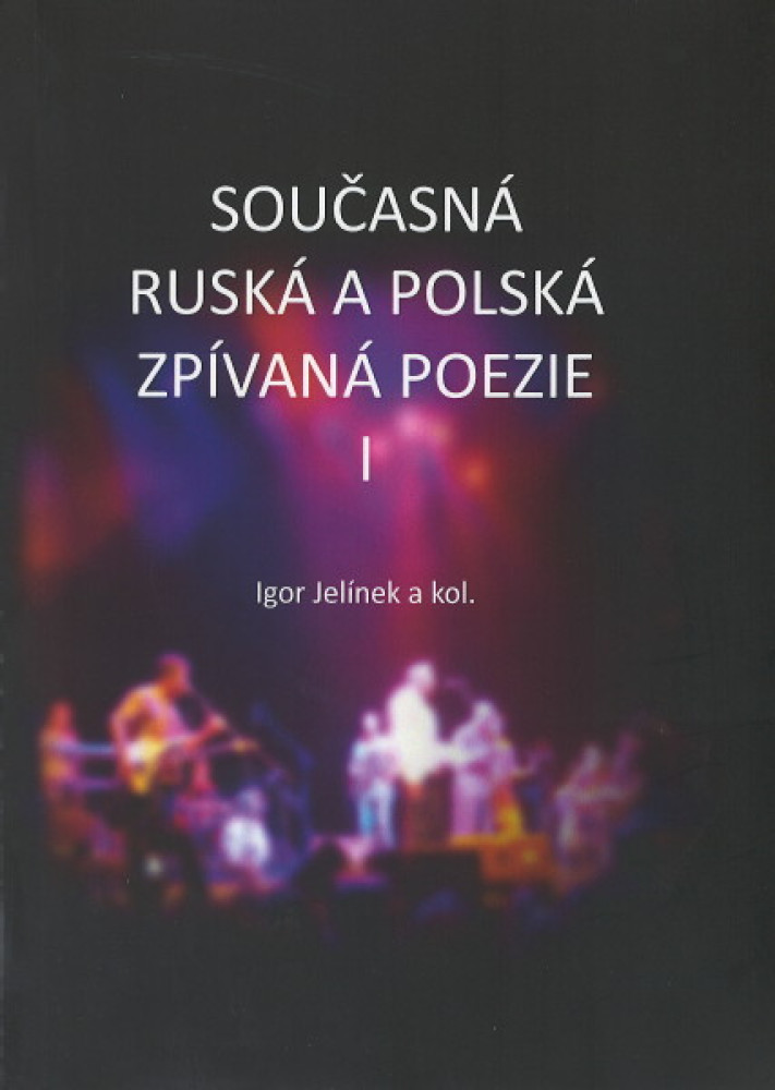 Současná ruská a polská zpívaná poezie I + CD