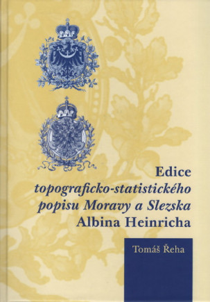 Edice topograficko-statistického popisu Moravy a Slezska Albina Heinricha