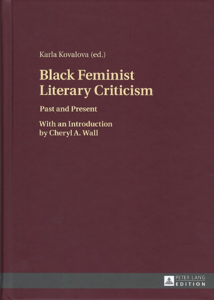 Black Feminist Literary Criticism. Past and present