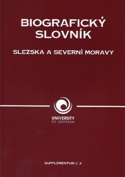 Biografický slovník Slezska a severní Moravy - supplementum č.3