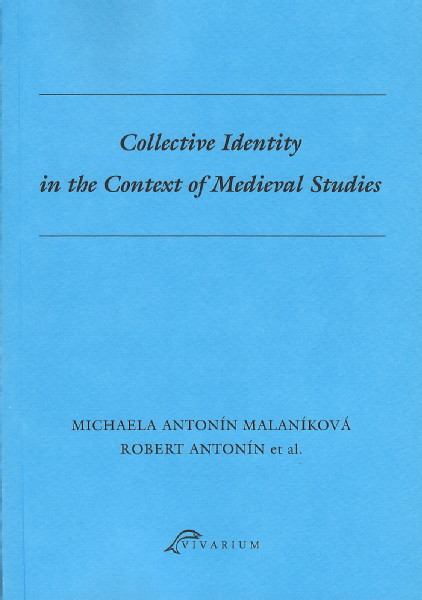 Collective Identity in the Context of Medieval Studies