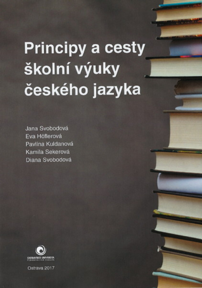 Principy a cesty školní výuky českého jazyka