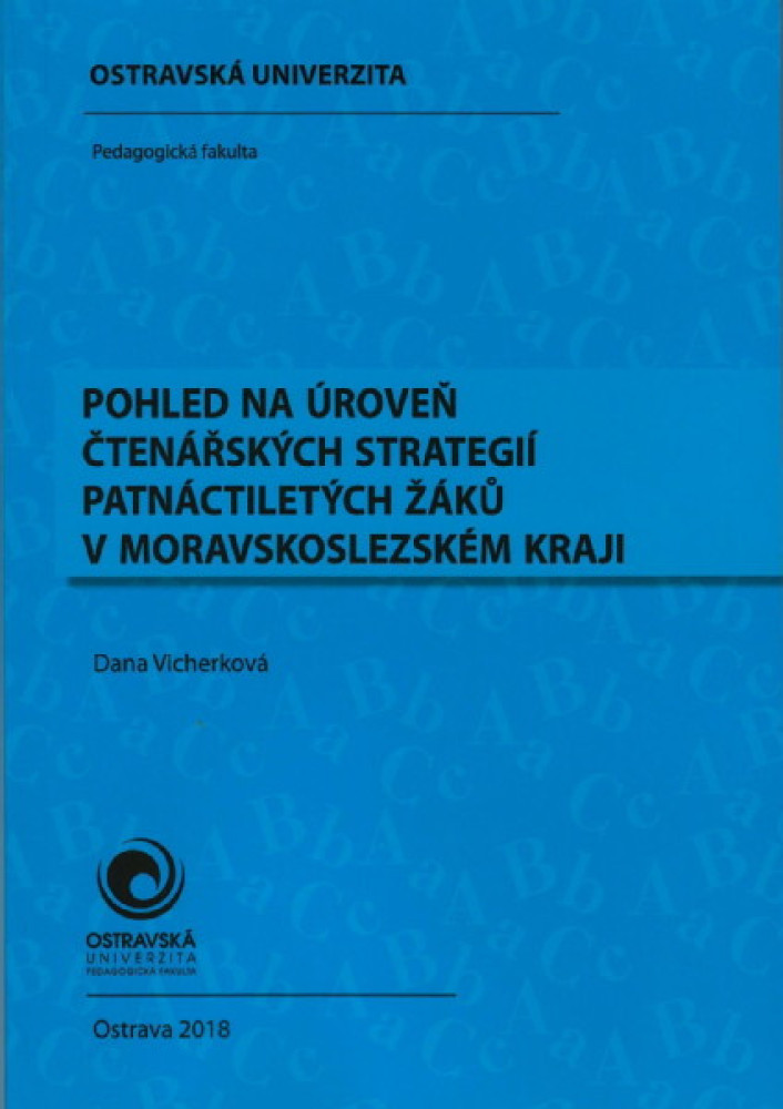 Pohled na úroveň čtenářských strategií patnáctiletých žáků v Moravskosl. kraji