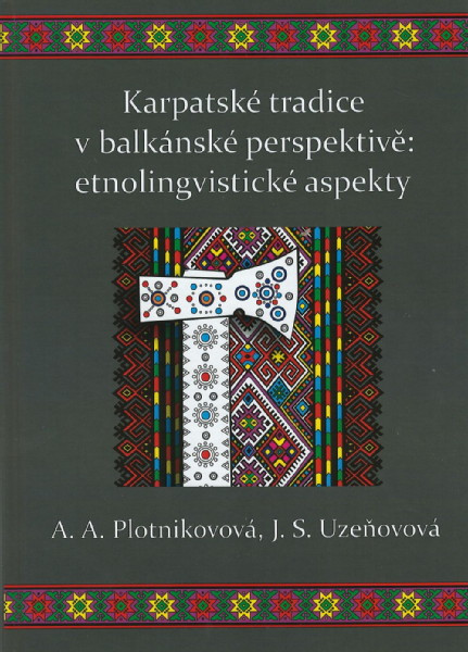 Karpatské tradice v balkánské perspektivě: etnolingvistické aspekty
