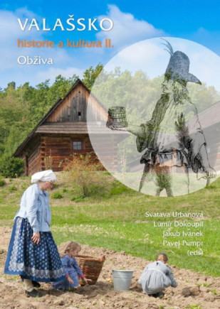 Valašsko - historie a kultura II. Obživa  + CD
