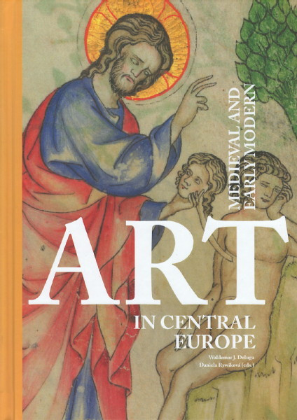 Medieval and Early Modern Art in Central Europe