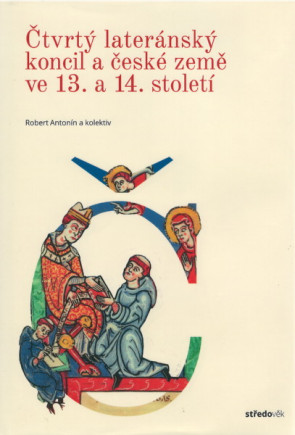 Čtvrtý lateránský koncil a české země ve 13. a 14. století
