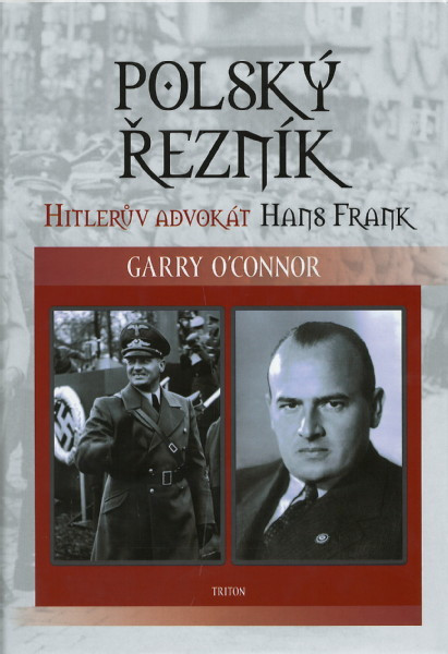Polský řezník. Hitlerův advokát Hans Frank