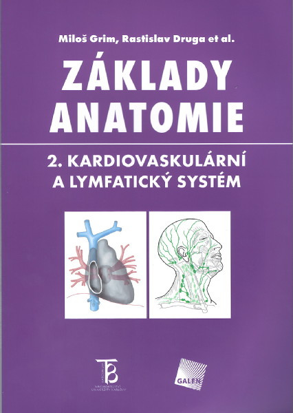 Základy anatomie 2. Kardiovaskulární a lymfatický systém