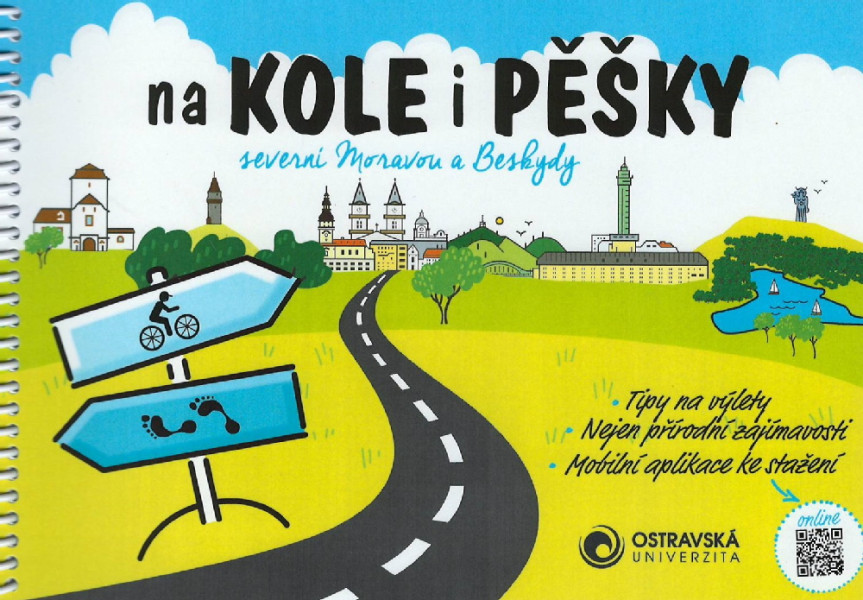 Na kole i pěšky - severní Moravou a Beskydy