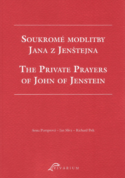 Soukromé modlitby Jana z Jenštejna - The Private Prayers of John of Jenstein