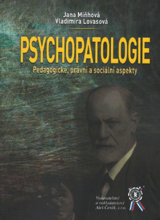 Psychopatologie - pedagogické, právní a sociální aspekty