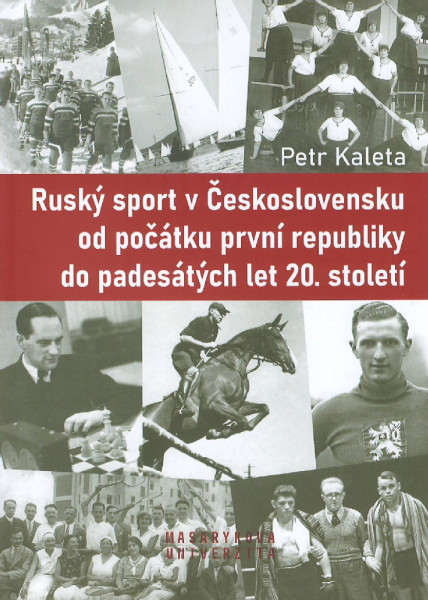 Ruský sport v Československu od počátku první republiky do padesátých let 20. st