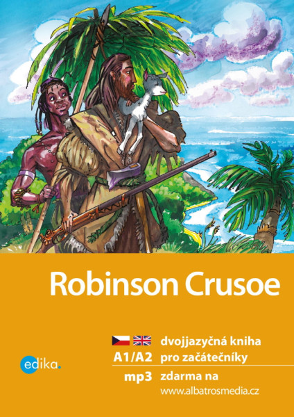 Robinson Crusoe A1/A2 - dvojjazyčná kniha pro začátečníky