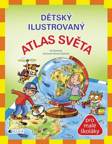 Dětský ilustrovaný atlas světa