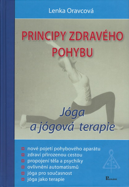 Jóga a jógová terapie - Principy zdravého pohybu