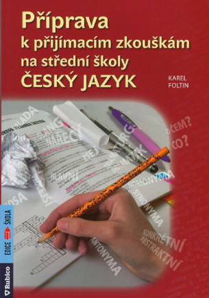 Příprava k přijímacím zkouškám na střední školy - český jazyk