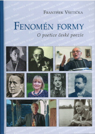 Fenomén formy - O poetice české poezie