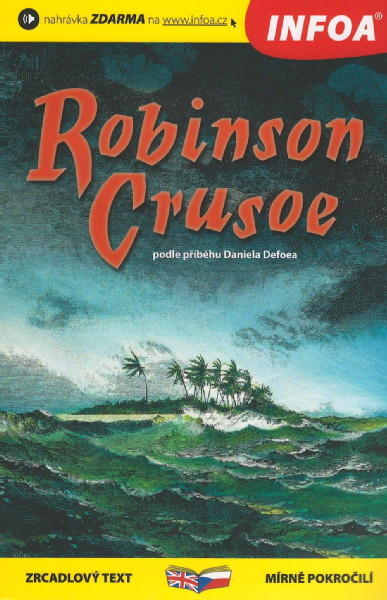 Robinson Crusoe - zrcadlová četba pro mírně pokročilé A2-B1
