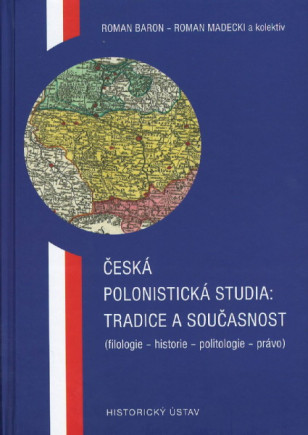 Česká polonistická studia: Tradice a současnost