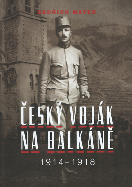 Český voják na Balkáně