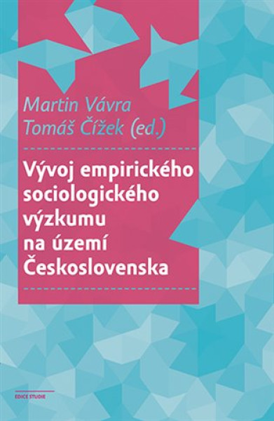 Vývoj empricikého sociologického výzkumu na území Československa