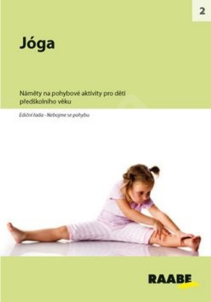 Jóga - náměty na pohybové aktivity pro děti předškolního věku