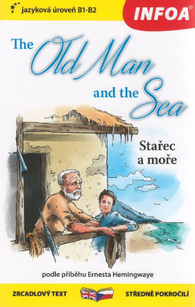 The Old man and the Sea / Stařec a moře - zrcadlová četba B1-B2
