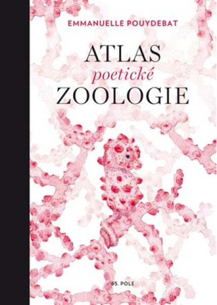 Atlas poetické zoologie