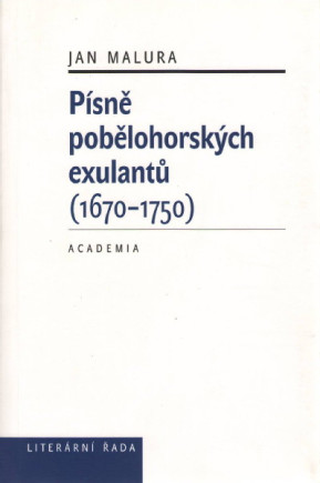 Písně pobělohorských exulantů (1670-1750)