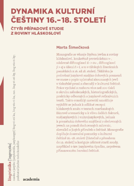 Dynamika kulturní češtiny 16.-18. století.