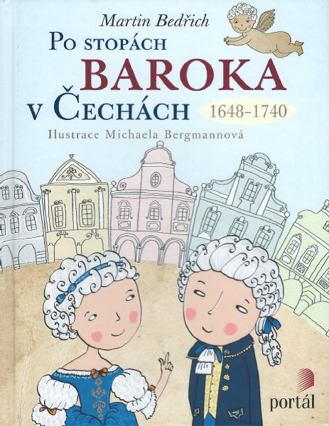 Po stopách baroka v Čechách 1648-1740