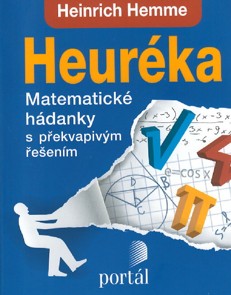 Heuréka - matematické hádanky s překvapivým řešením